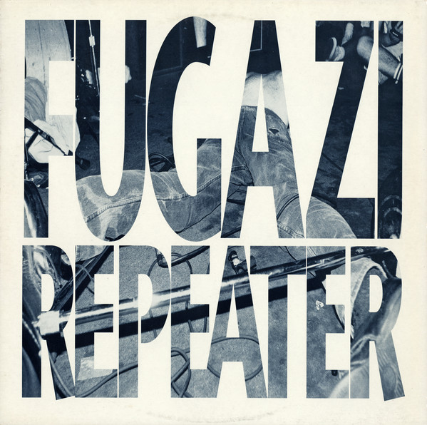 Fugazi: Repeater (1990)